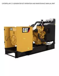 CATERPILLAR C13 GENERATOR SET OPERATION AND MAINTENANCE MANUAL RWT preview