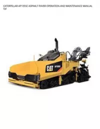 CATERPILLAR AP1055E ASPHALT PAVER OPERATION AND MAINTENANCE MANUAL TJF preview