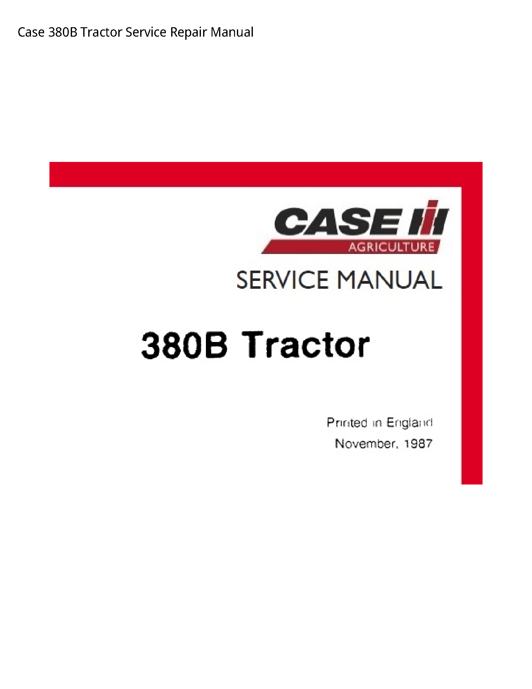Case/Case IH 380B Tractor manual