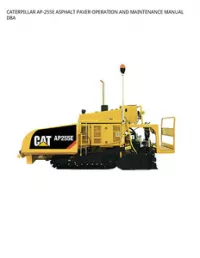 CATERPILLAR AP-255E ASPHALT PAVER OPERATION AND MAINTENANCE MANUAL D8A preview