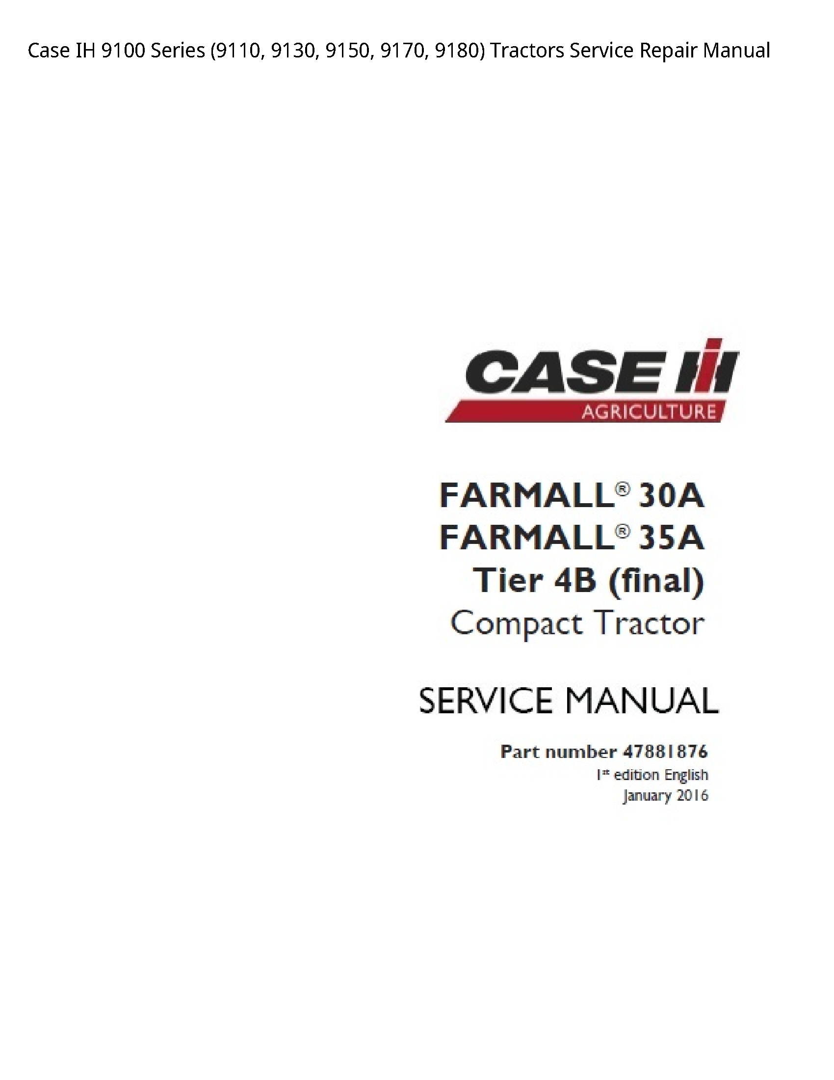 Case/Case IH 9100 IH Series Tractors manual