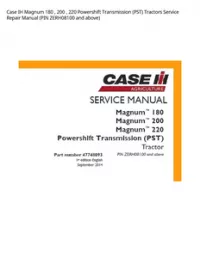 Case IH Magnum 180   200   220 Powershift Transmission (PST) Tractors Service Repair Manual (PIN ZERH08100 and above) preview