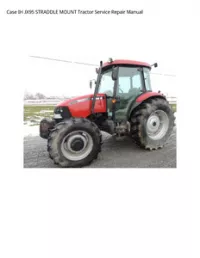 Case IH JX95 STRADDLE MOUNT Tractor Service Repair Manual preview