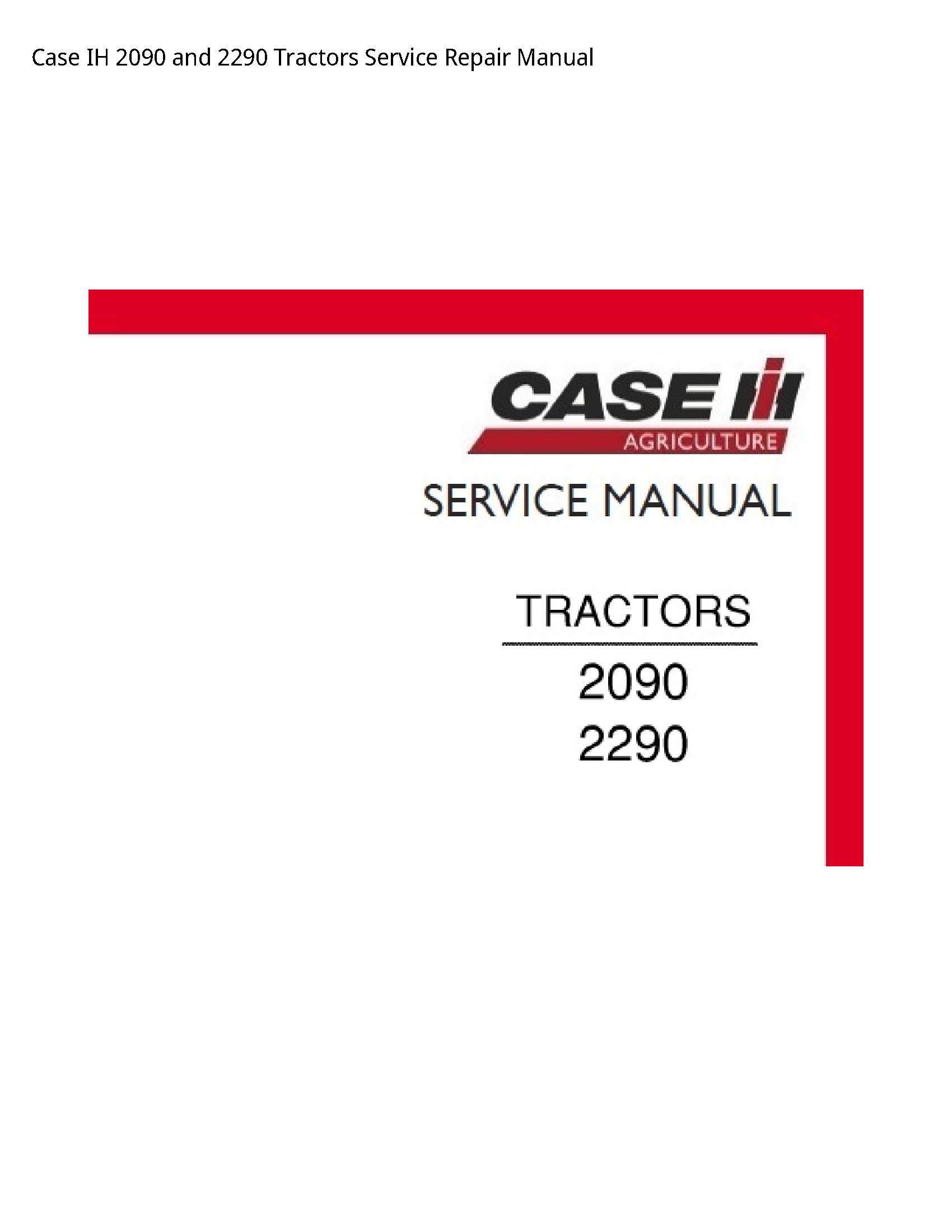 Case/Case IH 2090 IH  Tractors manual