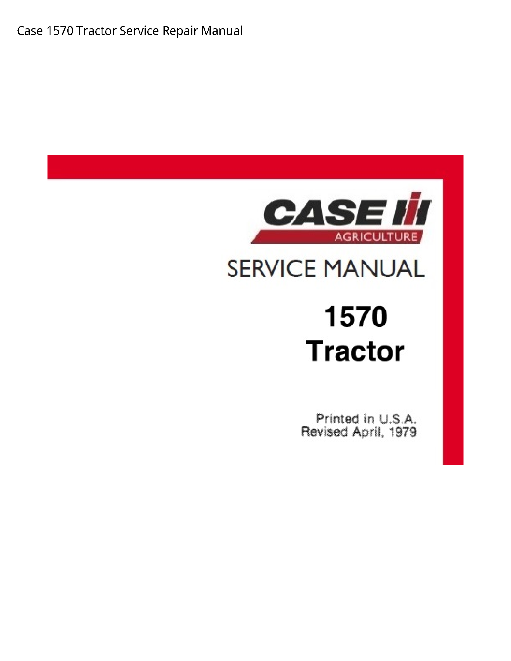 Case/Case IH 1570 Tractor manual