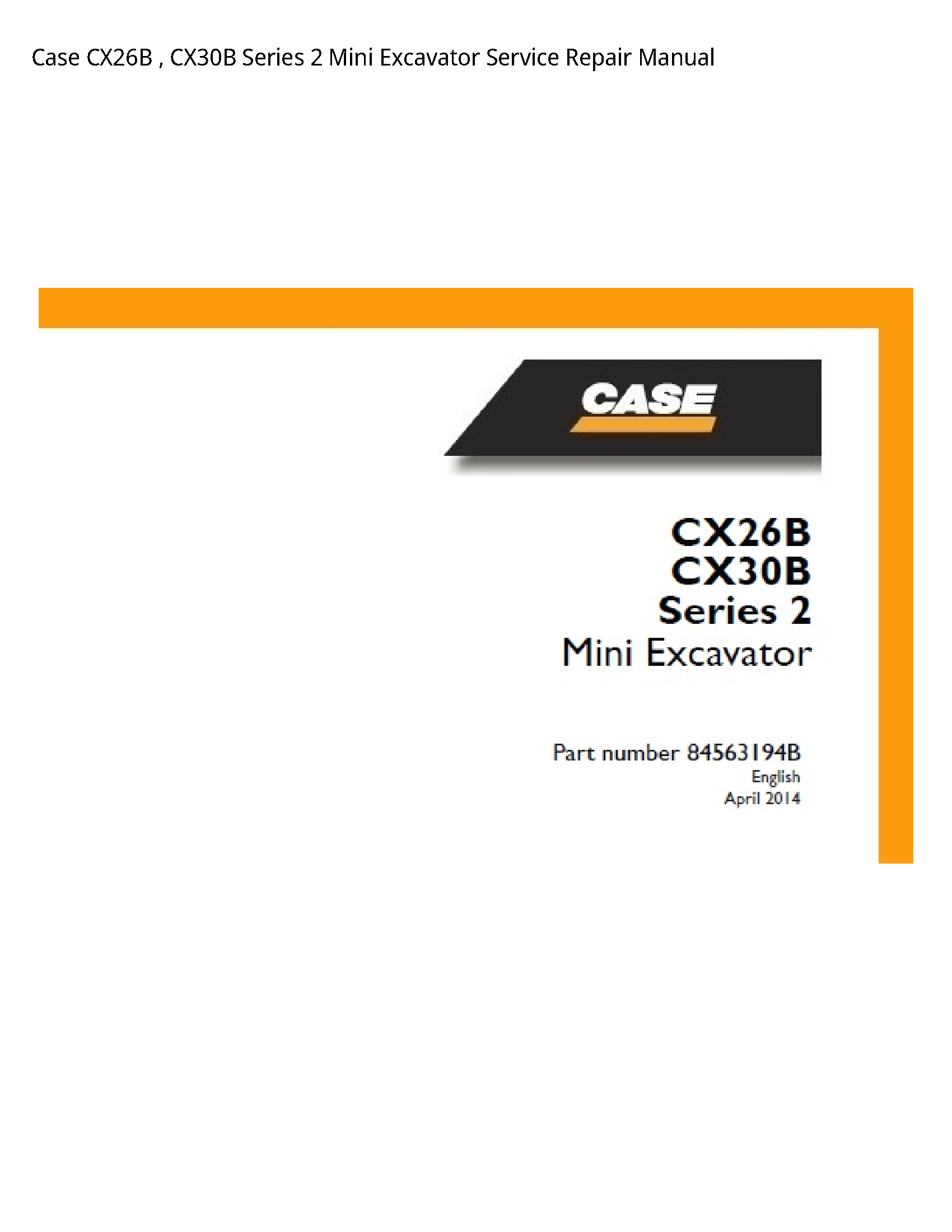 Case/Case IH CX26B Series Mini Excavator manual