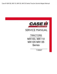 Case IH MX100  MX110  MX120  MX135 Series Tractors Service Repair Manual preview