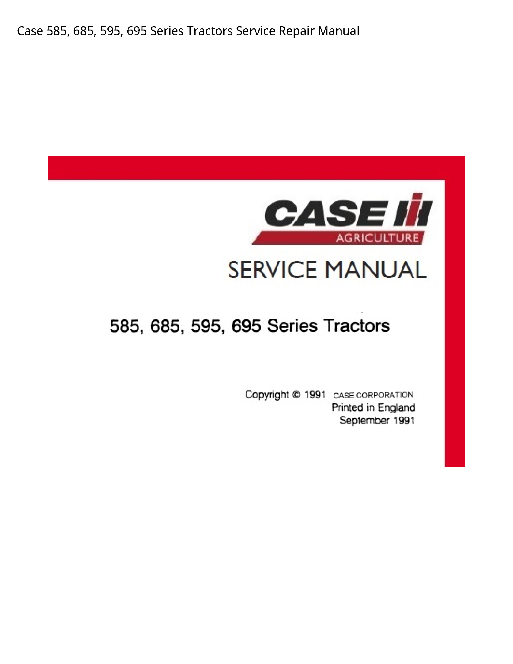Case/Case IH 585 Series Tractors manual
