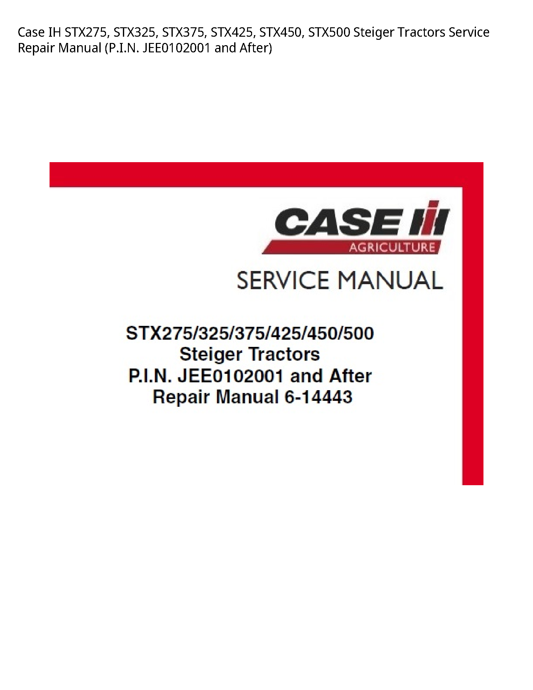 Case/Case IH STX275 IH Steiger Tractors manual