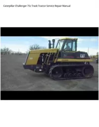 Caterpillar Challenger 75c Track Tractor Service Repair Manual preview