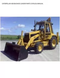 CATERPILLAR 438 BACKHOE LOADER PARTS CATALOG MANUAL preview