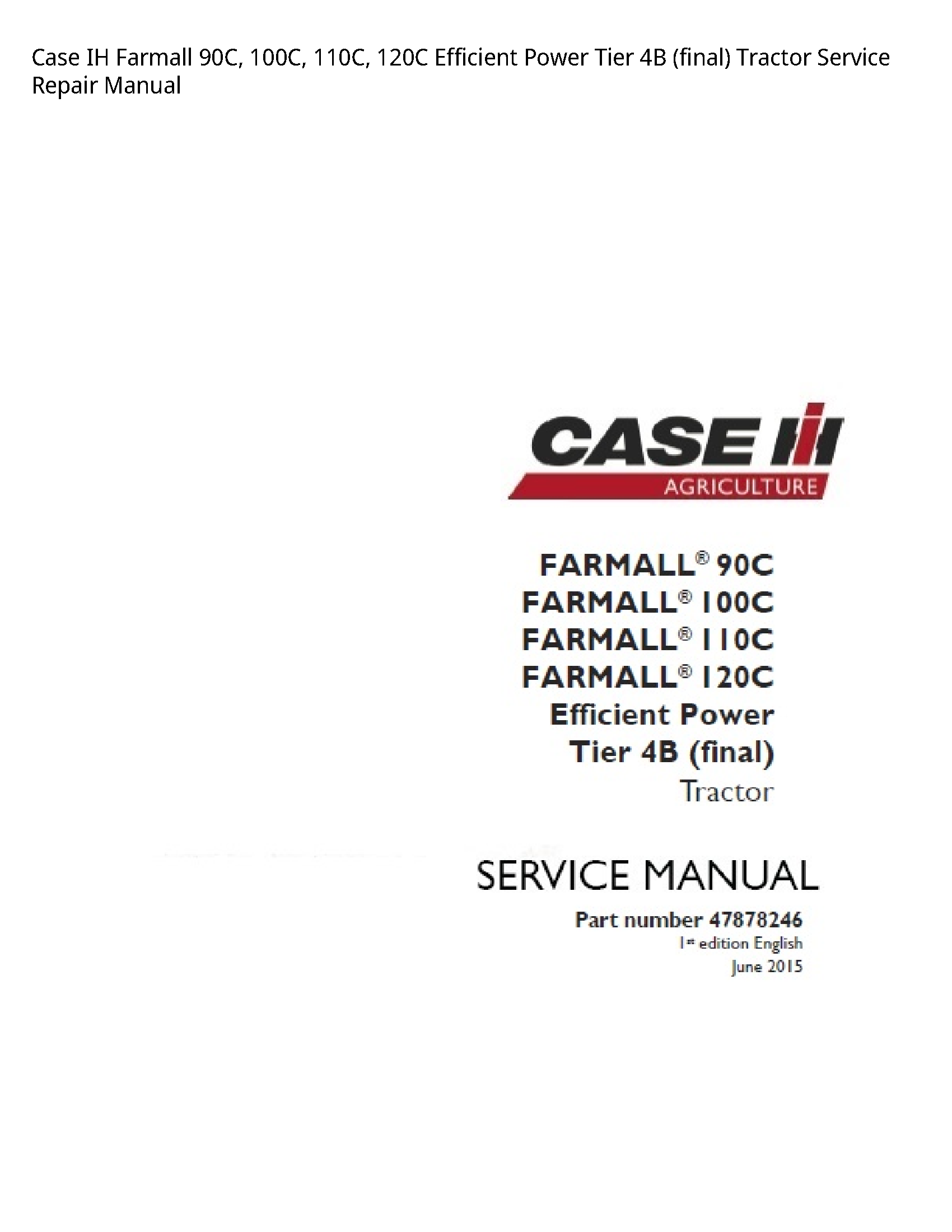 Case/Case IH 90C IH Farmall Efficient Power Tier (final) Tractor manual