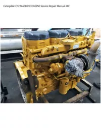 Caterpillar C12 MACHINE ENGINE Service Repair Manual JAC preview