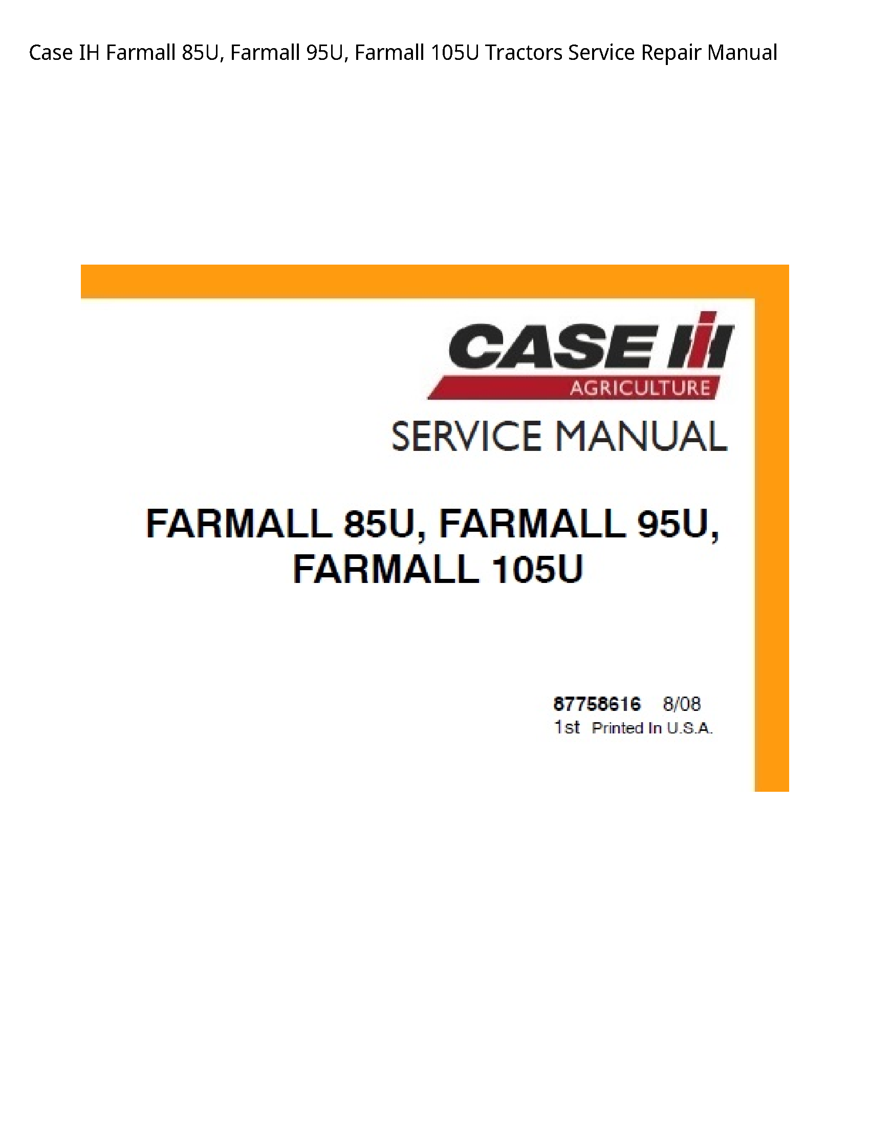 Case/Case IH 85U IH Farmall Farmall Farmall Tractors manual