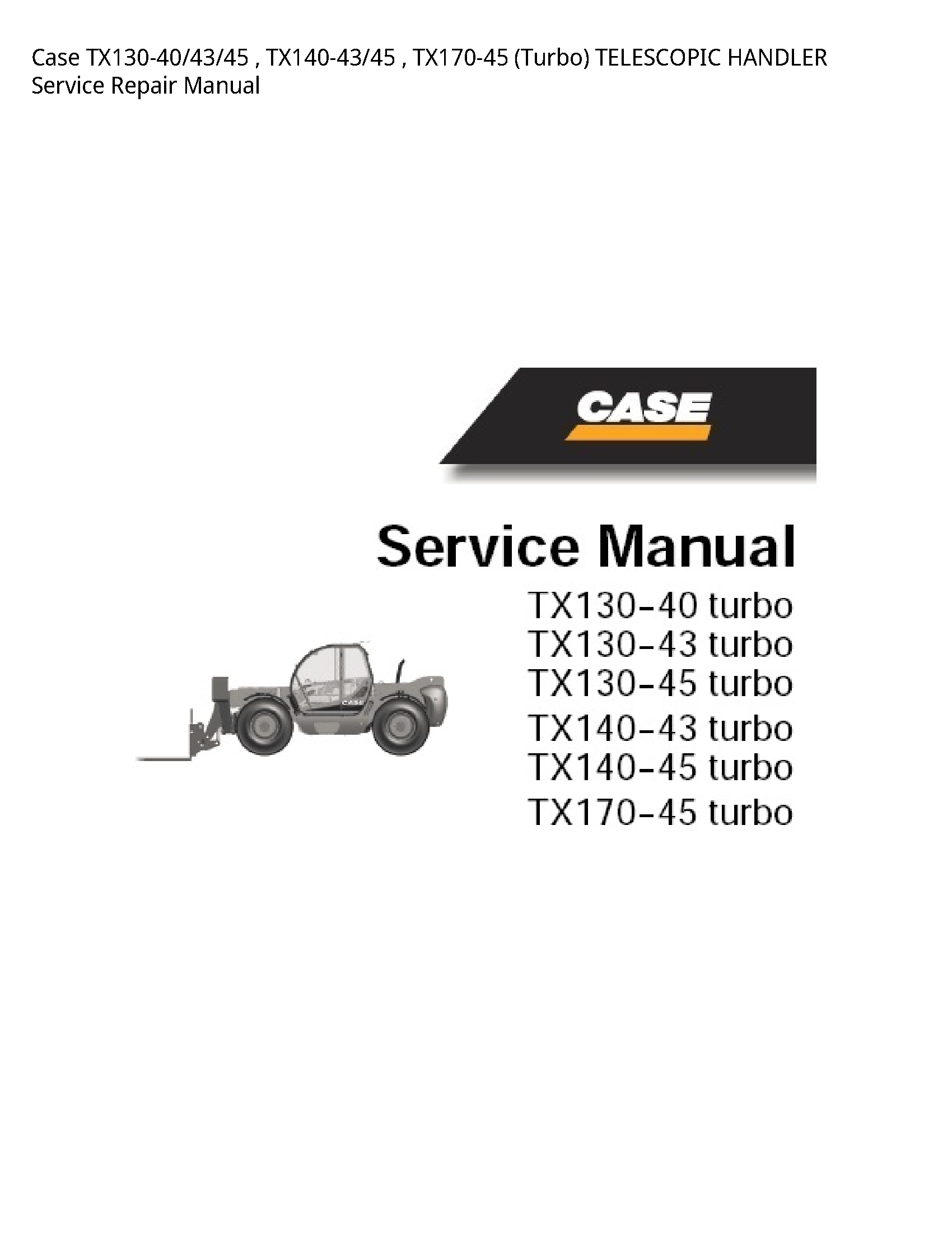 Case/Case IH TX130-40 (Turbo) TELESCOPIC HANDLER manual