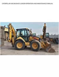 CATERPILLAR 436 BACKHOE LOADER OPERATION AND MAINTENANCE MANUAL preview