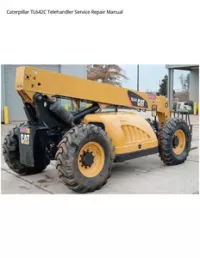 Caterpillar TL642C Telehandler Service Repair Manual preview