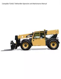 Caterpillar TL642C Telehandler Operation and Maintenance Manual preview