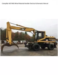 Caterpillar M318HD Wheel Material Handler Electrical Schematics Manual preview