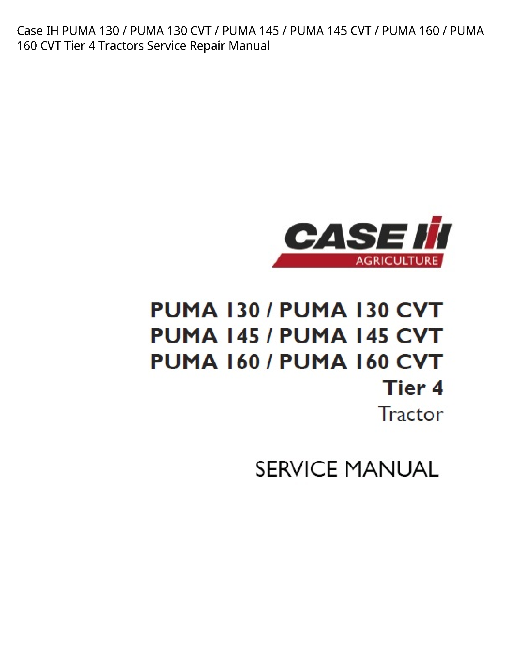 Case/Case IH 130 IH PUMA PUMA CVT PUMA PUMA CVT PUMA PUMA CVT Tier Tractors manual