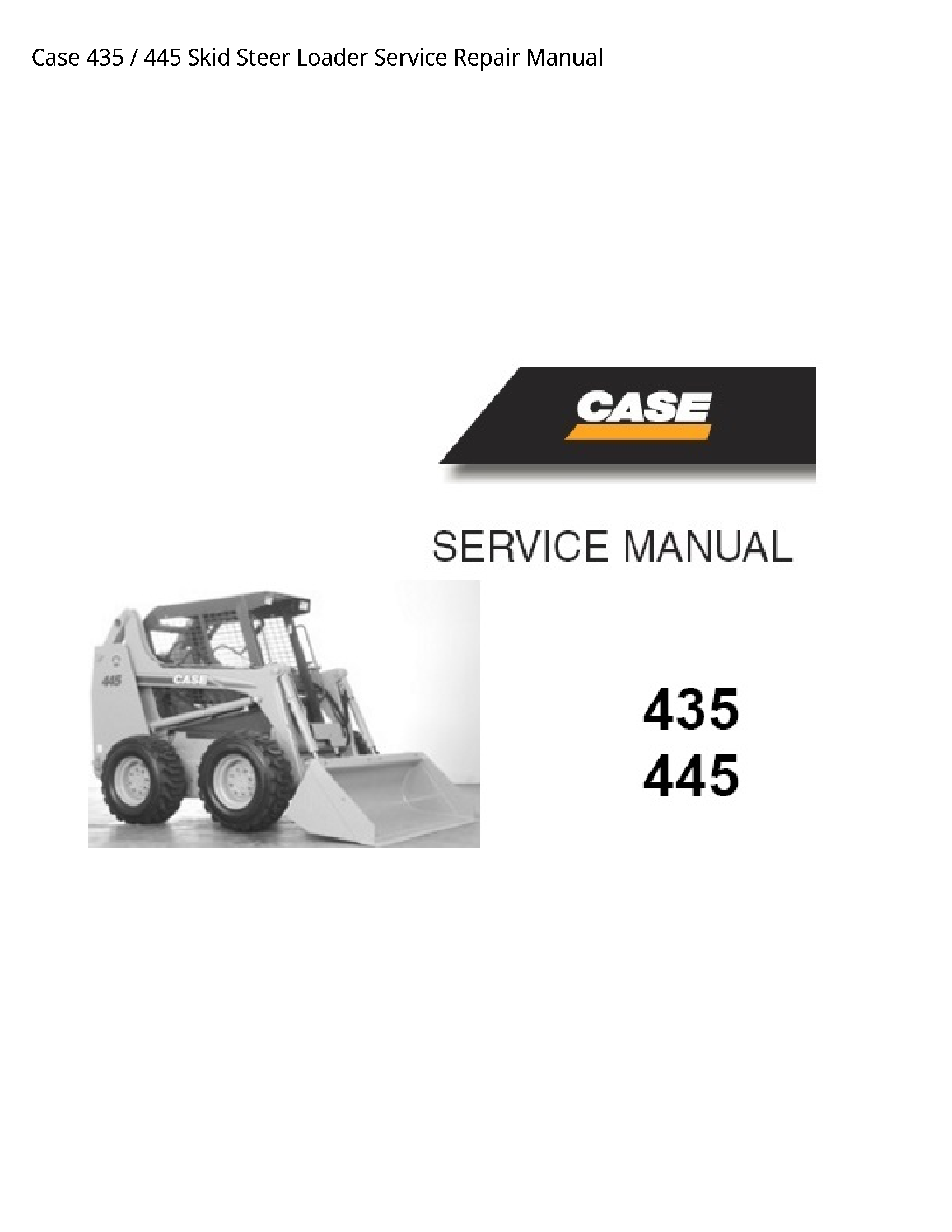 Case/Case IH 435 Skid Steer Loader manual