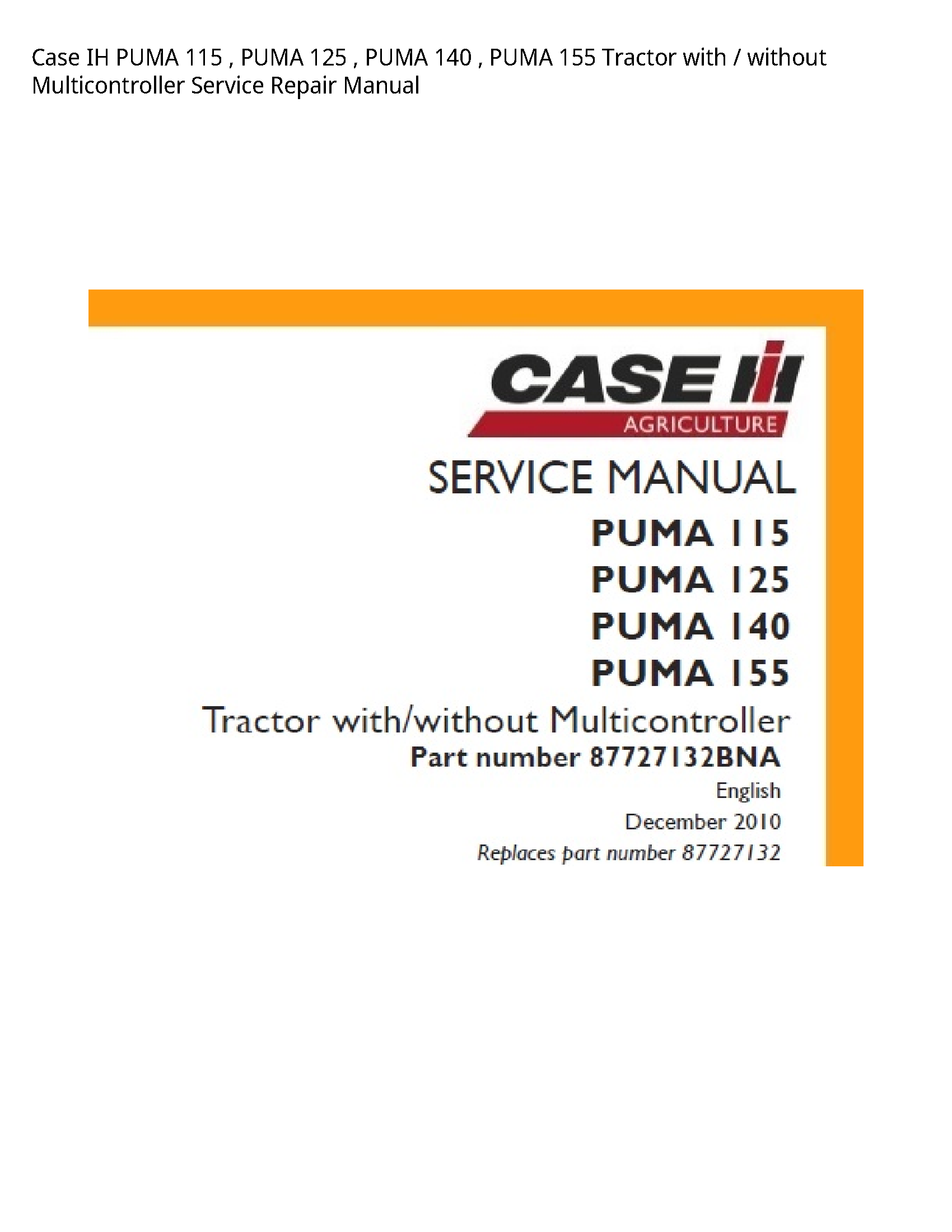 Case/Case IH 115 IH PUMA PUMA PUMA PUMA Tractor with without Multicontroller manual