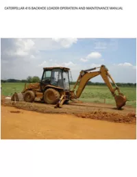 CATERPILLAR 416 BACKHOE LOADER OPERATION AND MAINTENANCE MANUAL preview