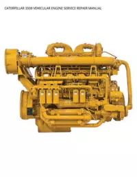 CATERPILLAR 3508 VEHICULAR ENGINE SERVICE REPAIR MANUAL preview