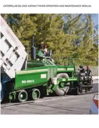 CATERPILLAR BG-260C ASPHALT PAVER OPERATION AND MAINTENANCE MANUAL preview
