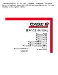 Case IH Magnum 250   280   310   340   310 Rowtrac   340 Rowtrac – PST TIER 4B Tractors Service Repair Manual (PIN ZFRF05001 and above. Part number 47917644 1st edition English September 2015) preview