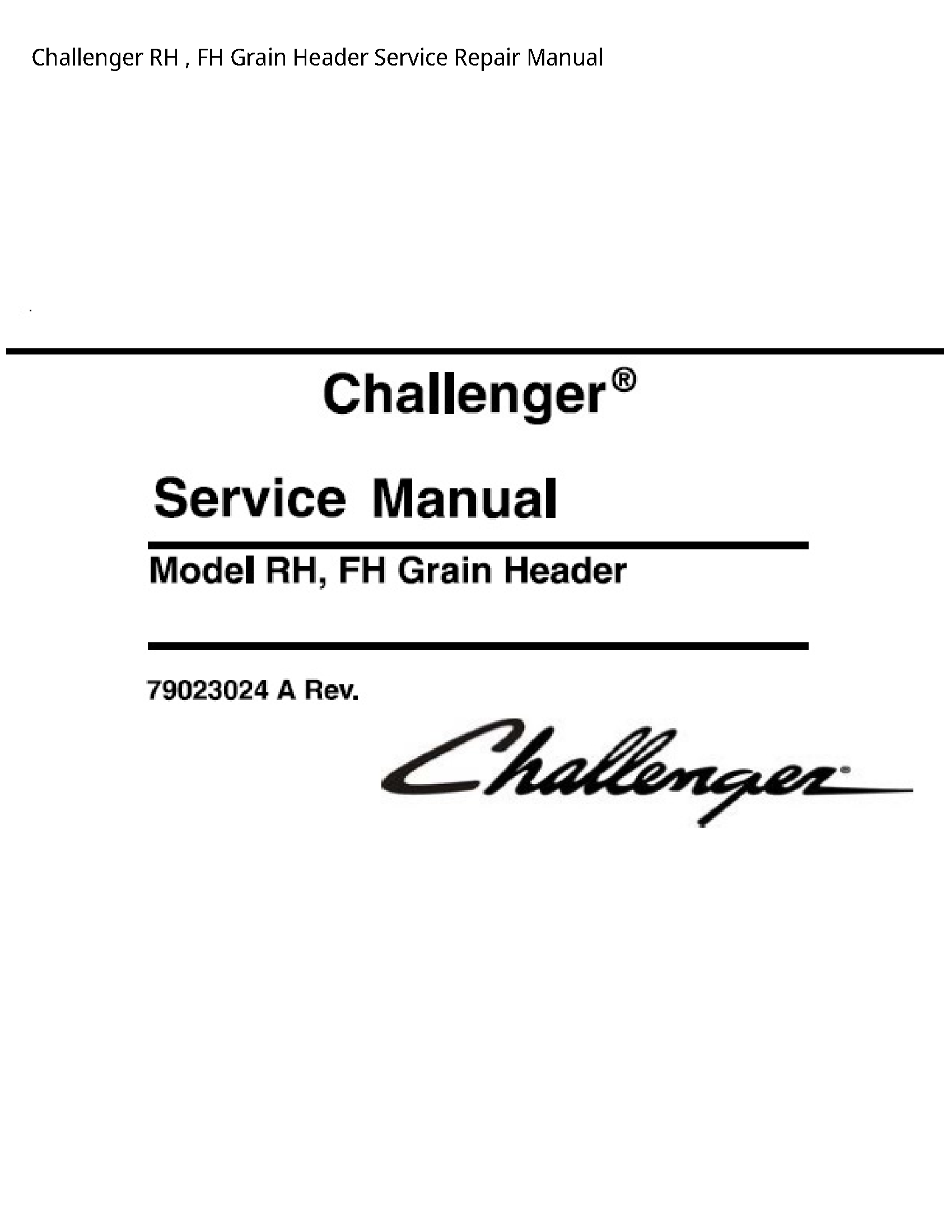Challenger RH FH Grain Header manual