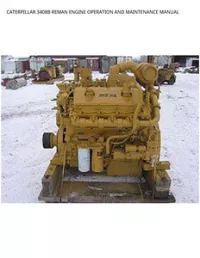CATERPILLAR 3408B REMAN ENGINE OPERATION AND MAINTENANCE MANUAL preview