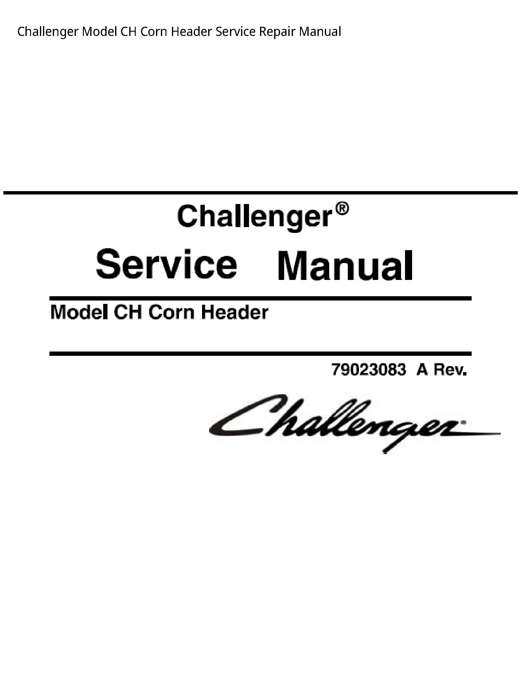 Challenger Model CH Corn Header manual