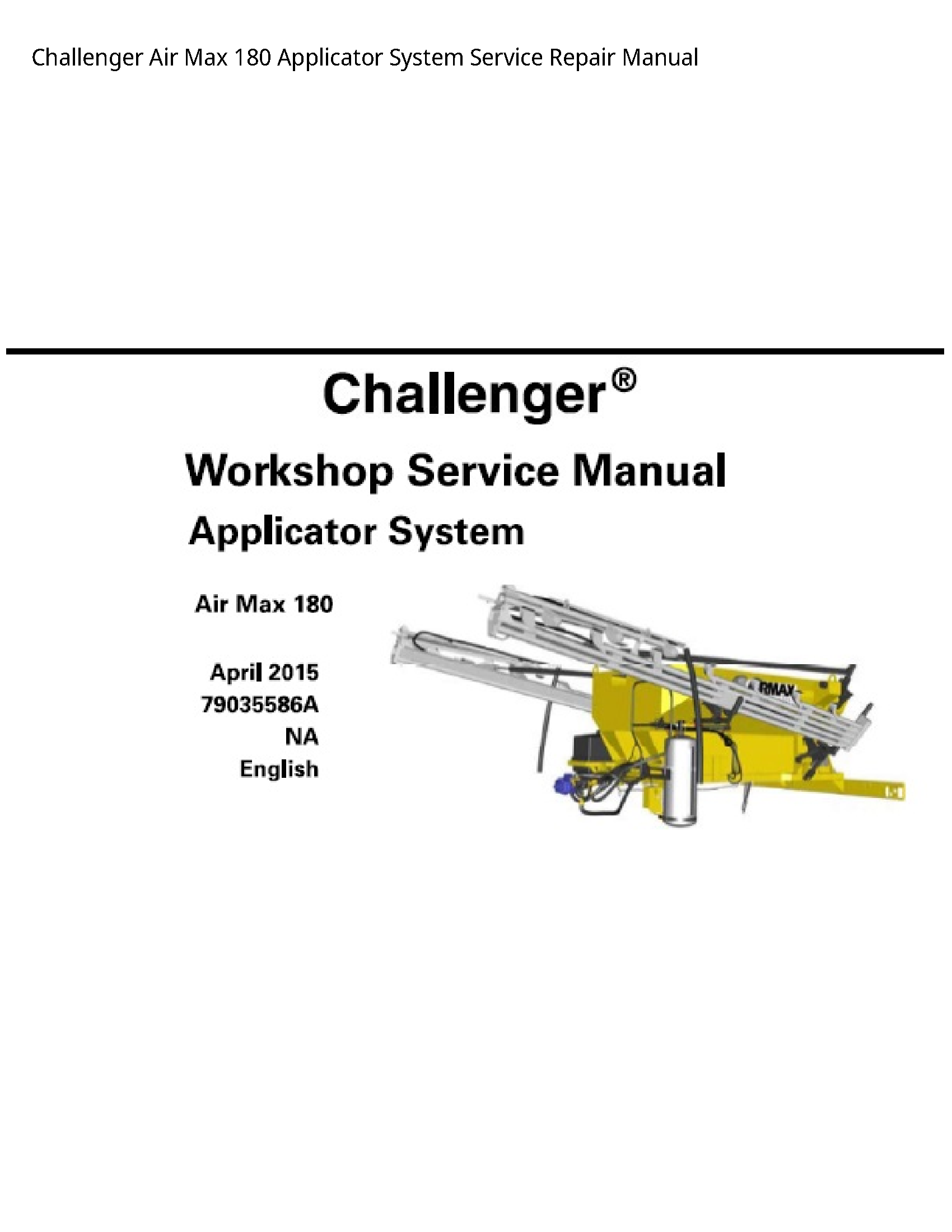 Challenger 180 Air Max Applicator System manual