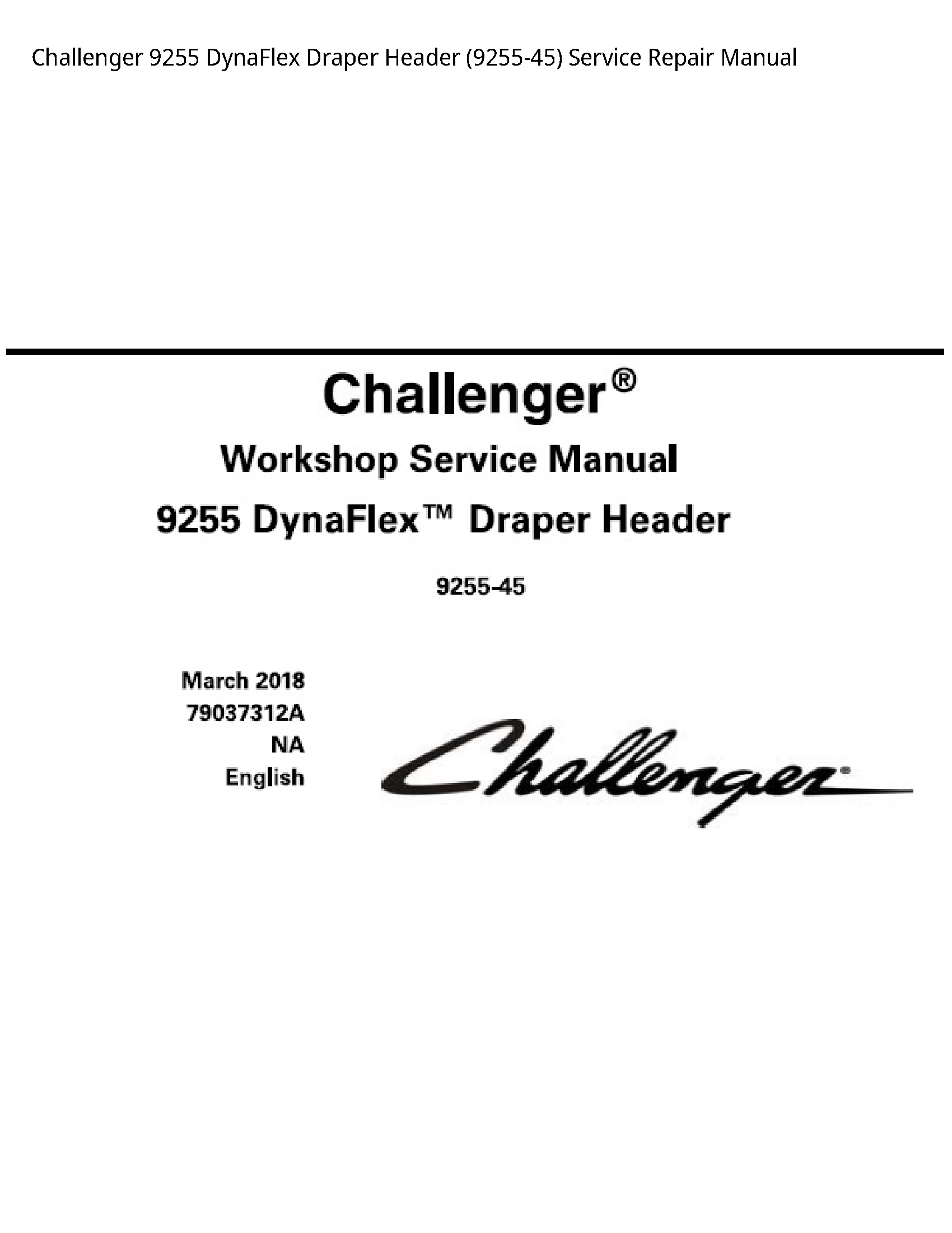 Challenger 9255 DynaFlex Draper Header manual