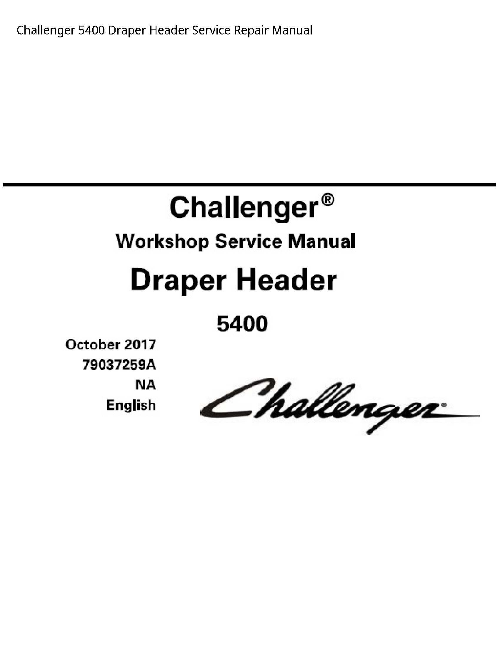 Challenger 5400 Draper Header manual