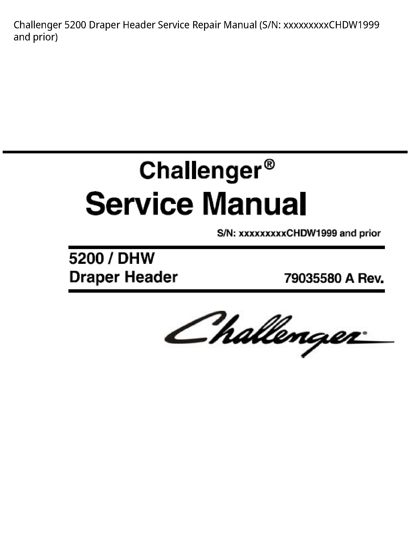 Challenger 5200 Draper Header manual