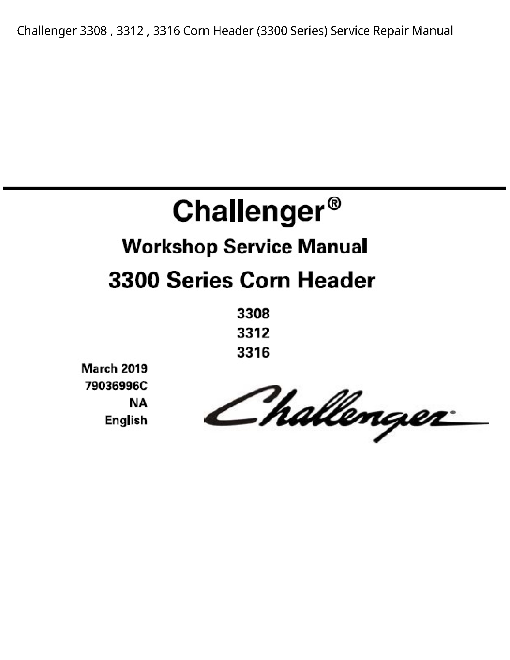Challenger 3308 Corn Header Series) manual