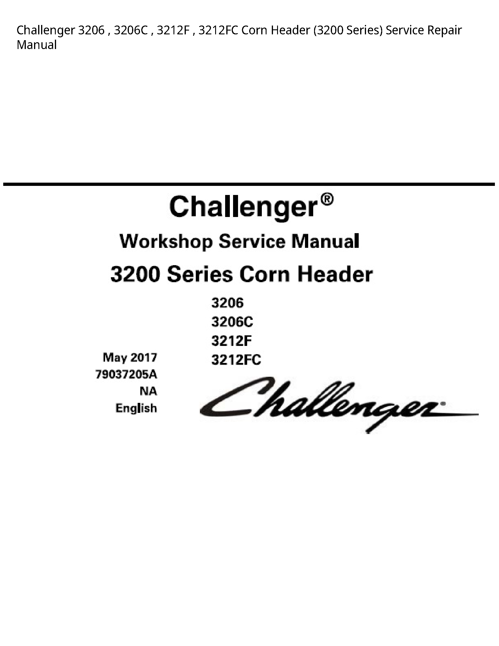 Challenger 3206 Corn Header Series) manual