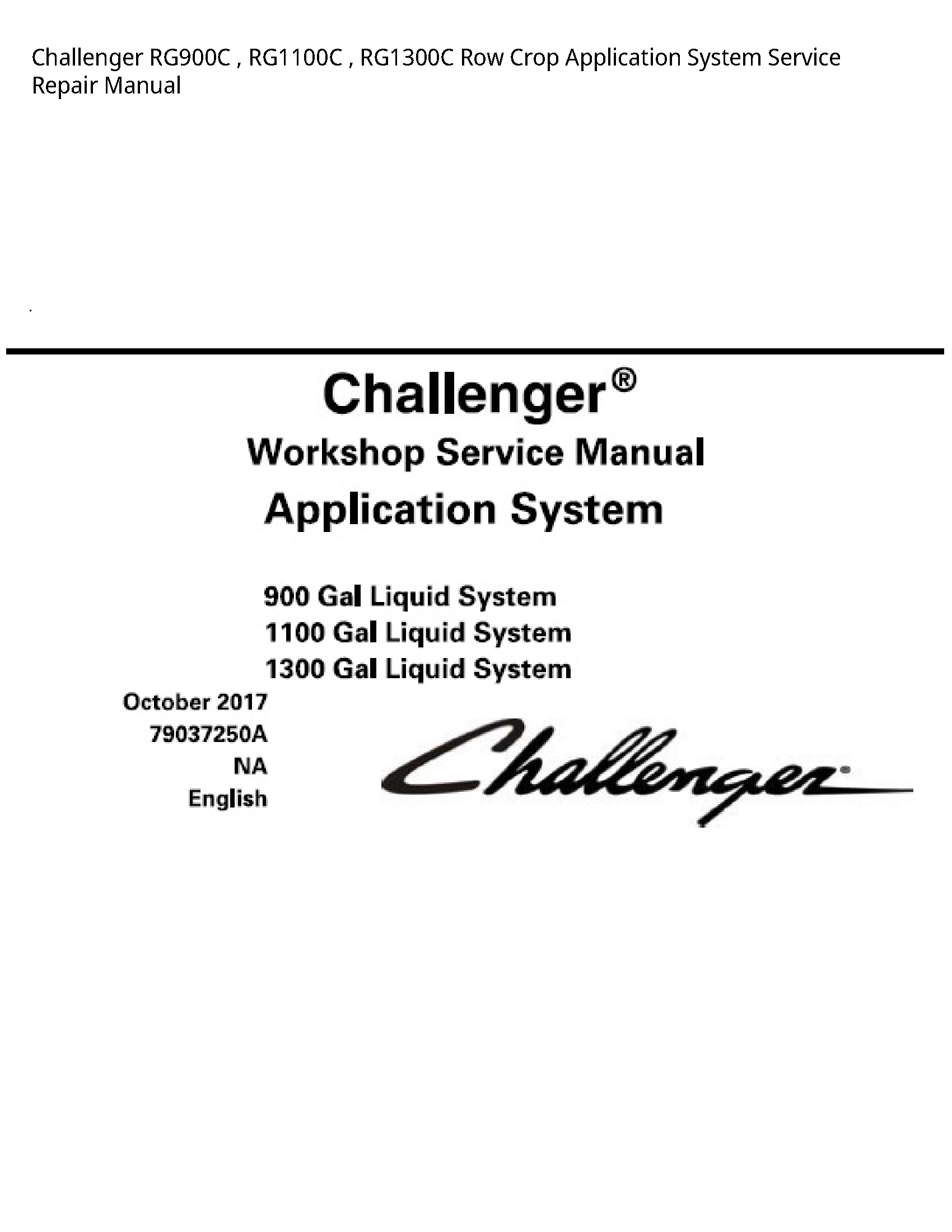Challenger RG900C Row Crop Application System manual
