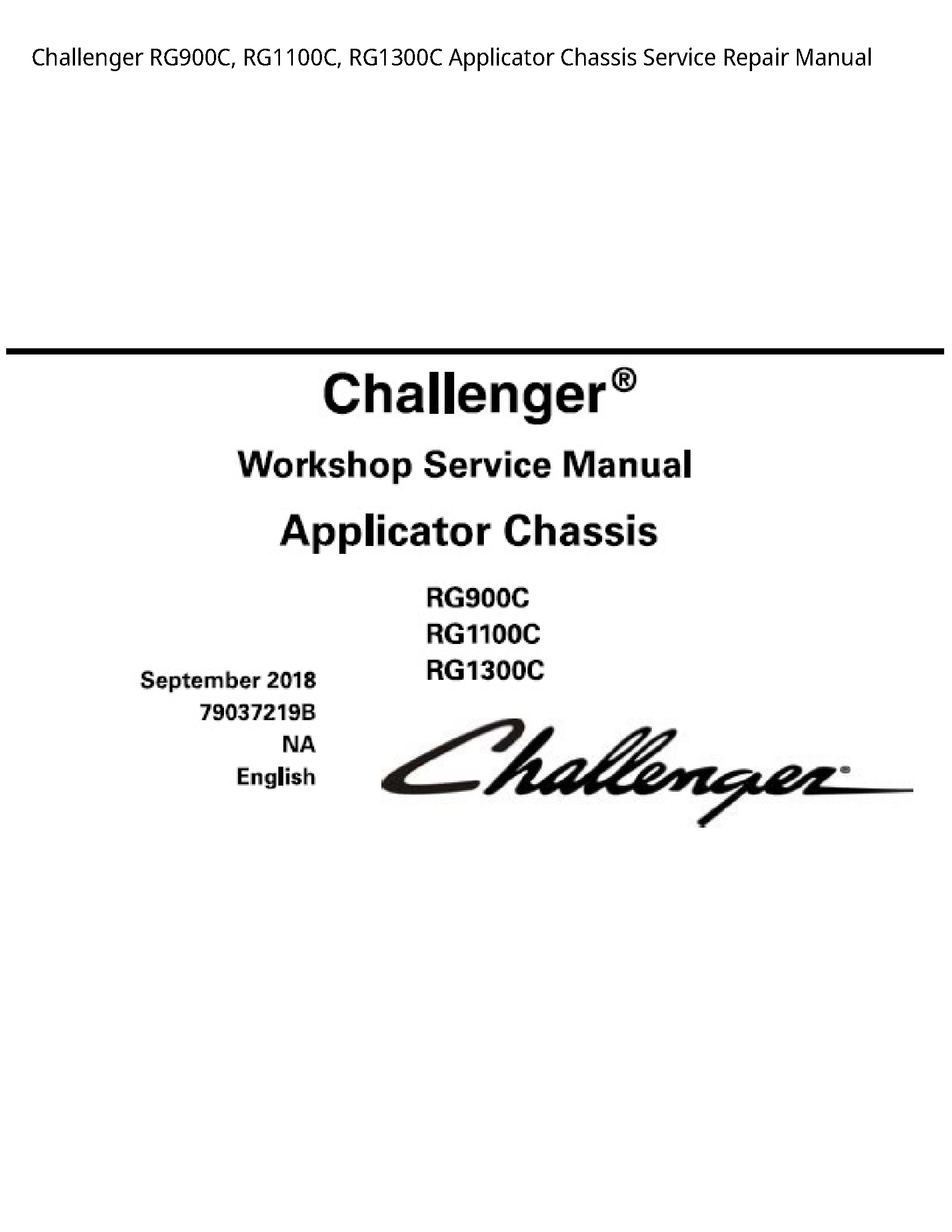 Challenger RG900C Applicator Chassis manual