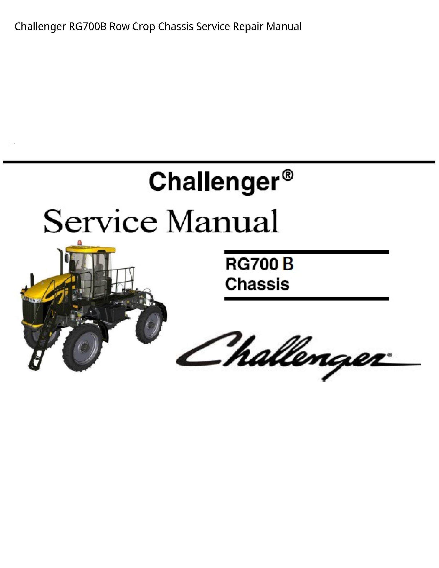 Challenger RG700B Row Crop Chassis manual