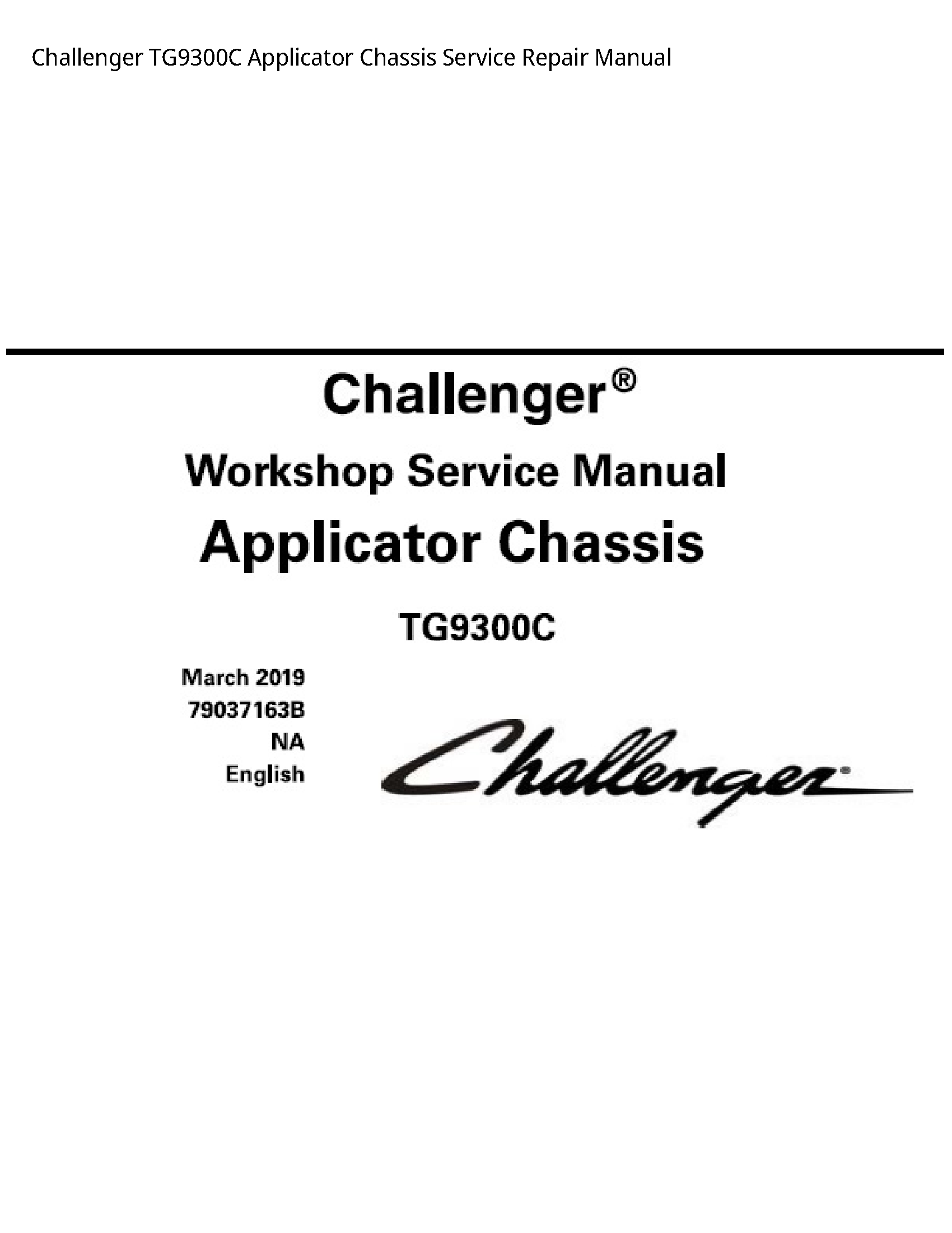 Challenger TG9300C Applicator Chassis manual