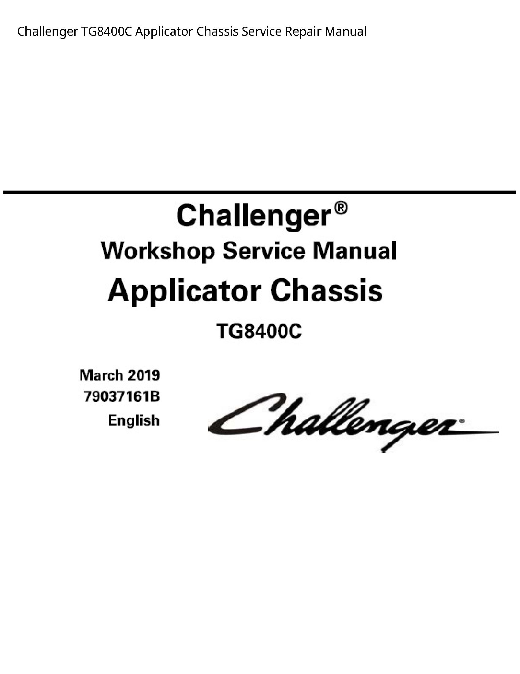 Challenger TG8400C Applicator Chassis manual