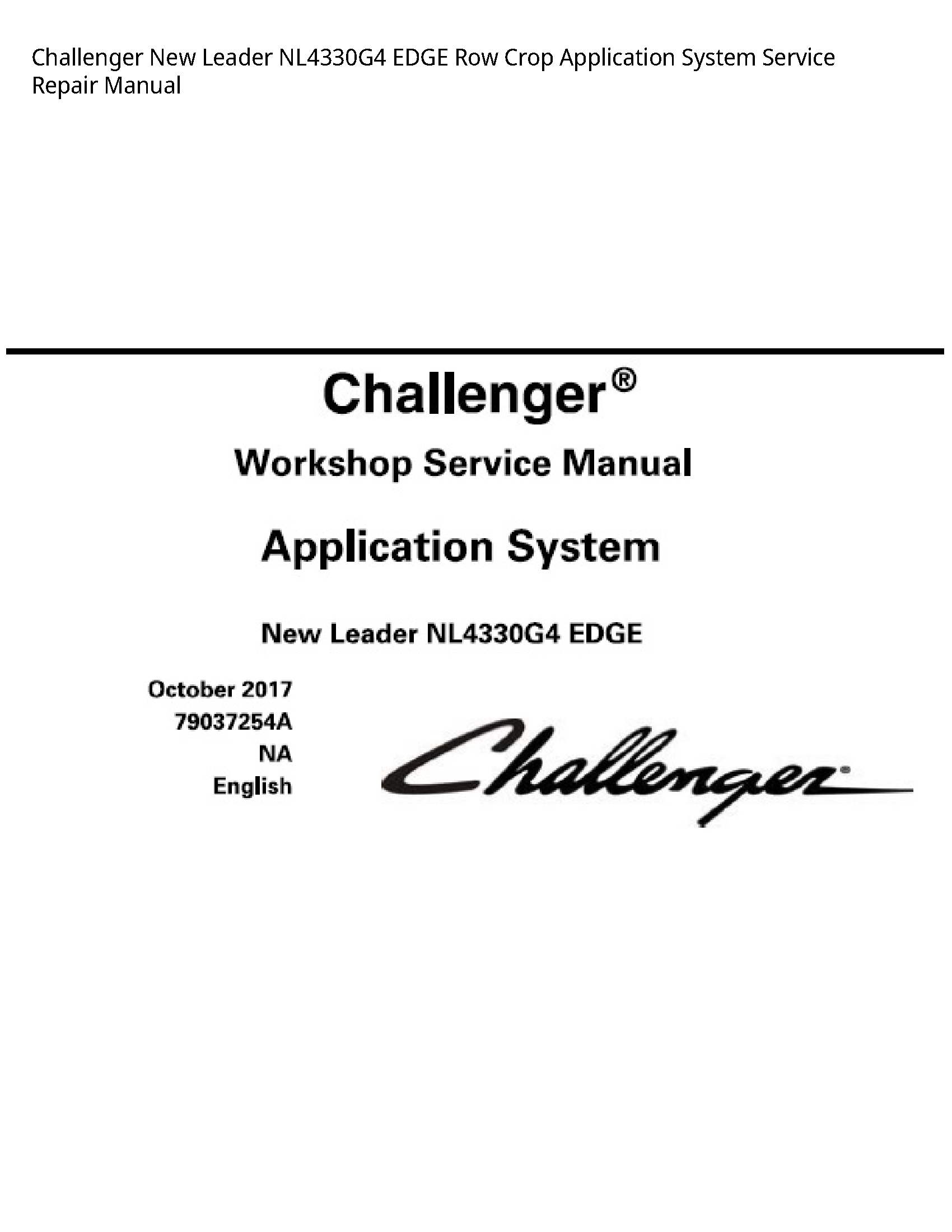 Challenger NL4330G4 New Leader EDGE Row Crop Application System manual