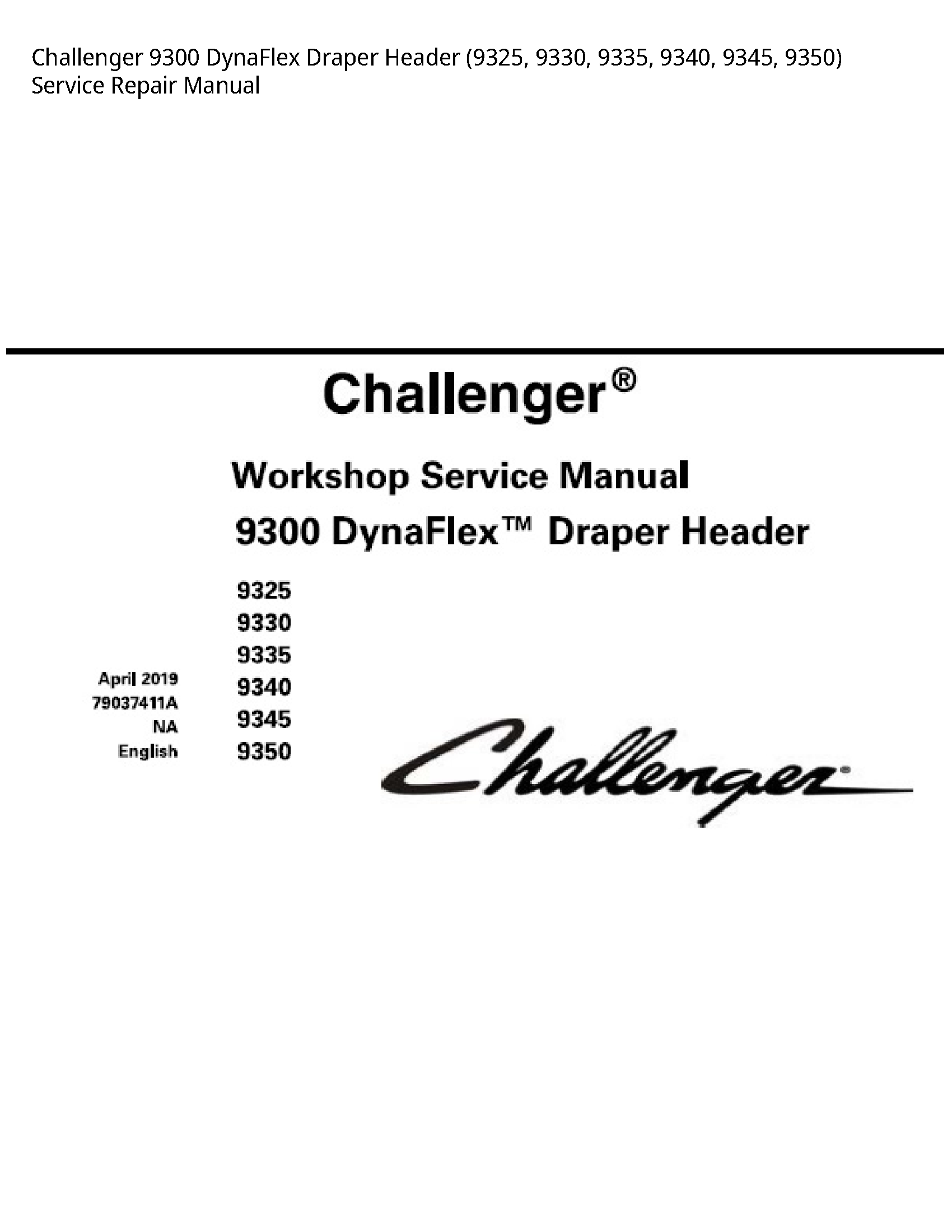 Challenger 9300 DynaFlex Draper Header manual