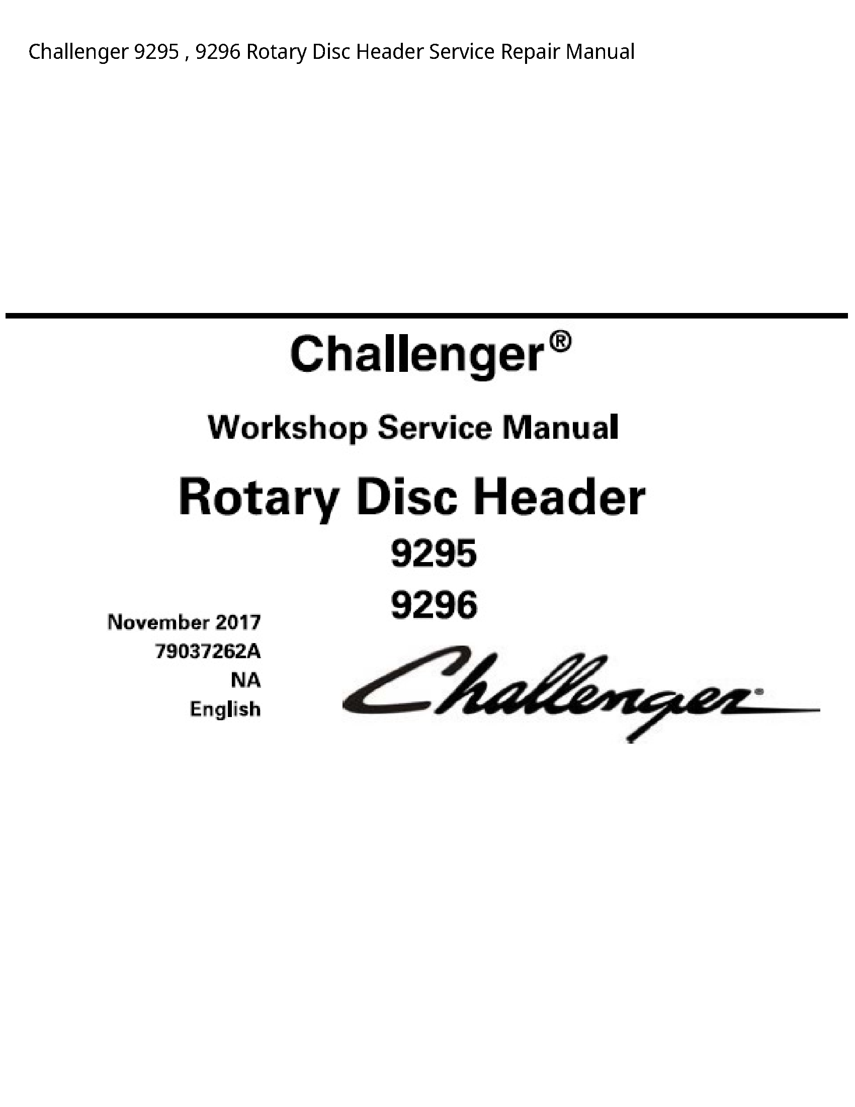 Challenger 9295 Rotary Disc Header manual