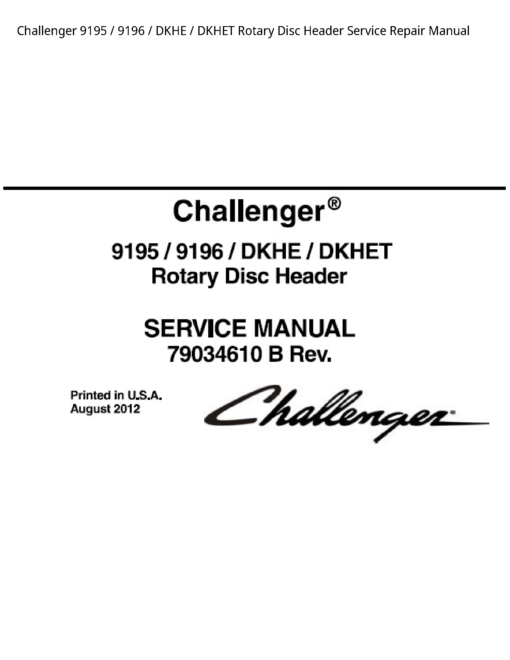 Challenger 9195 DKHE DKHET Rotary Disc Header manual