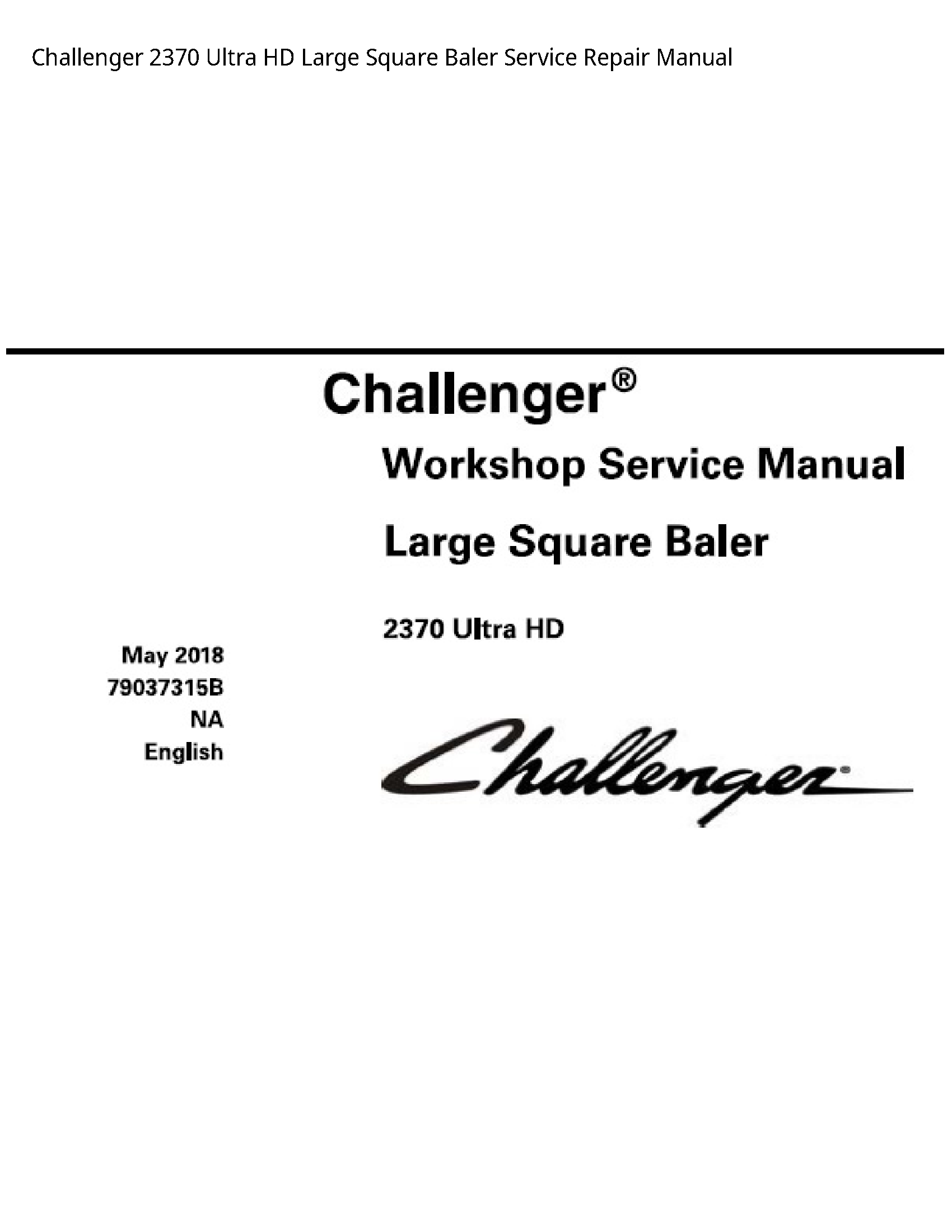 Challenger 2370 Ultra HD Large Square Baler manual
