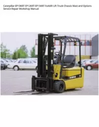 Caterpillar EP10KRT EP12KRT EP15KRT Forklift Lift Truck Chassis Mast and Options Service Repair Workshop Manual preview